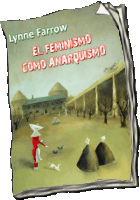 LIBRO EL FEMINISMO COMO ANARQUISMO